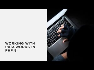 Working With Passwords in PHP 8